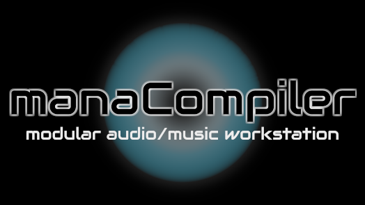 manaCompiler modular audio and video workstation